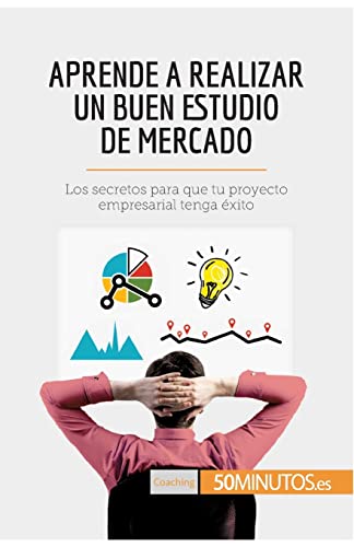 Aprende A Realizar Un Buen Estudio De Mercado