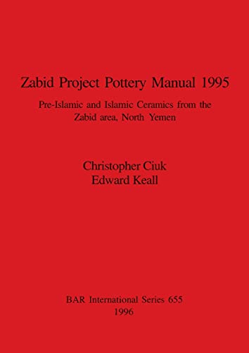 Zabid Project Pottery Manual 1995 [Paperback]