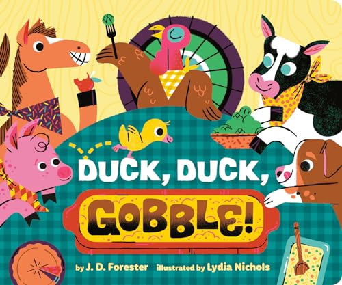 Duck, Duck, Gobble [Board book]