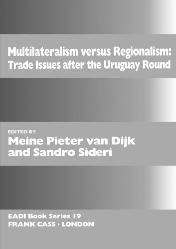 Multilateralism Versus Regionalism Trade Issues after the Uruguay Round [Paperback]