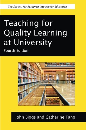 Teaching for Quality Learning at University [Paperback]