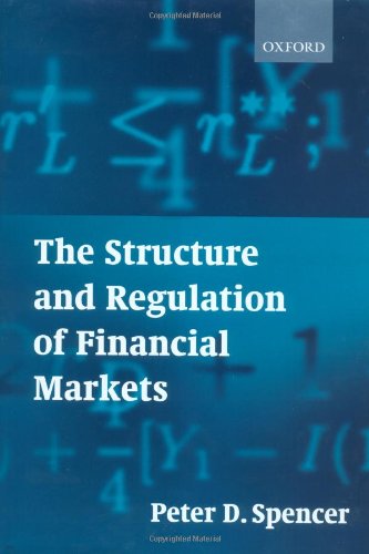 The Structure and Regulation of Financial Markets [Hardcover]