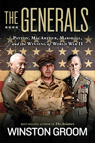 Generals, The Patton, MacArthur, Marshall, and the Winning of World War II [Paperback]