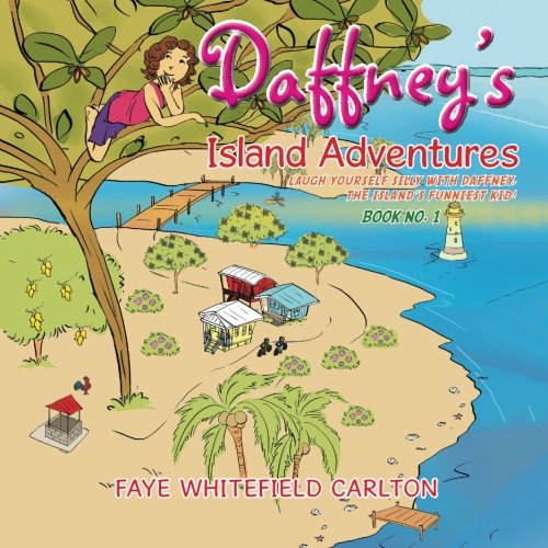 Daffney's Island Adventures [Paperback]