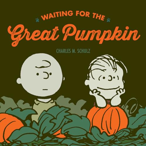 Waiting For The Great Pumpkin [Hardcover]