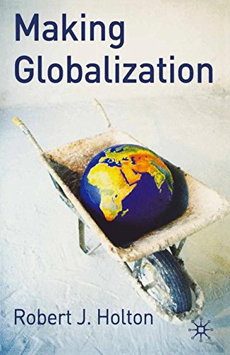 Making Globalisation [Paperback]