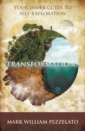 Transformations Your Inner Guide To Self-Exploration [Paperback]