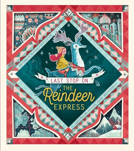 Last Stop on the Reindeer Express An Interactive Christmas Book for Kids and To [Hardcover]
