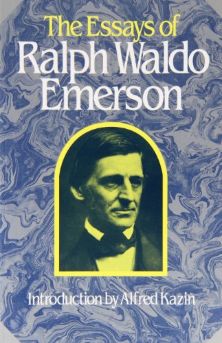 The Essays Of Ralph Waldo Emerson (belknap Press) [Paperback]