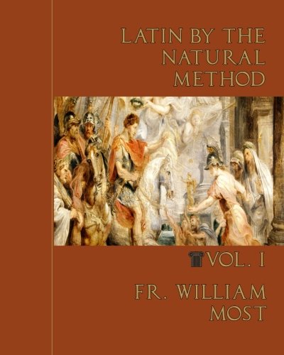 Latin By The Natural Method (volume 1) [Paperback]
