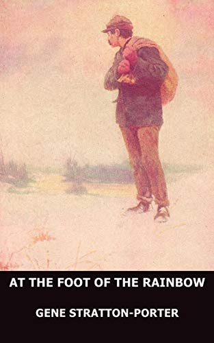 At the Foot of the Rainbow [Paperback]