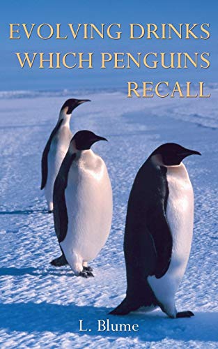 Evolving Drinks Which Penguins Recall [Paperback]
