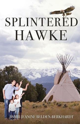 Splintered Hawke [Paperback]