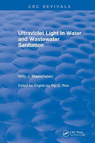 Revival Ultraviolet Light in Water and Wastewater Sanitation (2002) [Paperback]