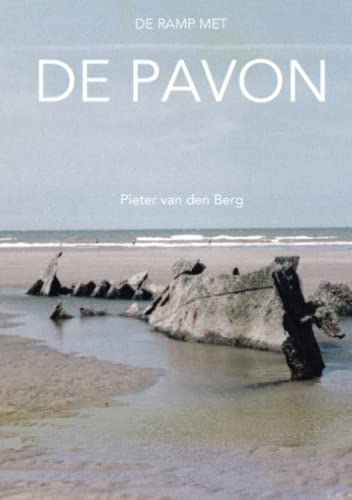 De Ramp Met De Pavon [Paperback]
