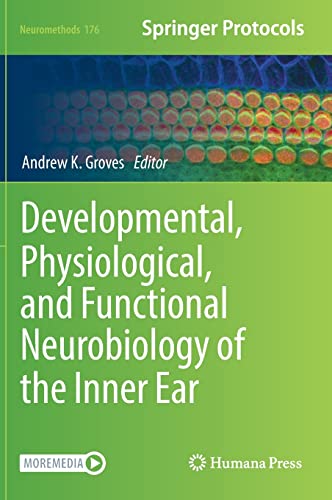Developmental, Physiological, and Functional Neurobiology of the Inner Ear [Hardcover]