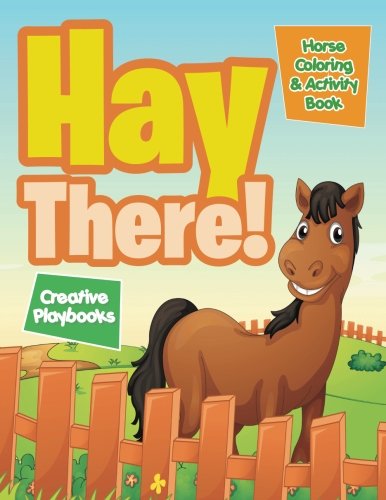 Hay There Horse Coloring & Activity Book [Paperback]
