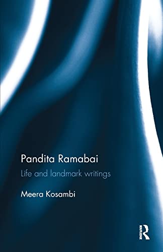 Pandita Ramabai Life and landmark writings [Paperback]