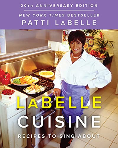 LaBelle Cuisine Recipes to Sing About [Hardcover]