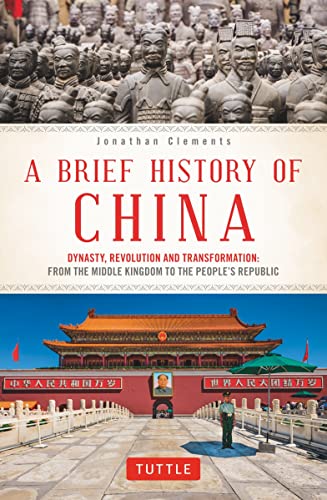 A Brief History of China Dynasty, Revolution and Transformation From the Middl [Paperback]