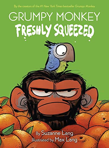 Grumpy Monkey Freshly Squeezed A Graphic Novel [Hardcover]