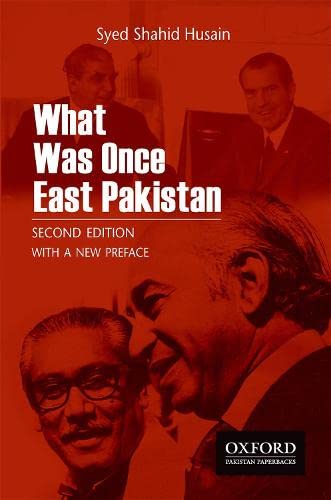 What Was Once East Pakistan Second Edition with a New Preface [Paperback]