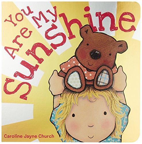 You Are My Sunshine [Board book]