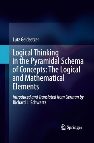 Logical Thinking in the Pyramidal Schema of Concepts The Logical and Mathematic [Paperback]