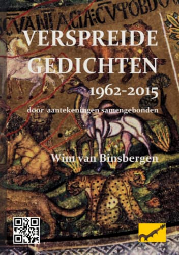Verspreide Gedichten 1962-2015 Door Aantekeningen Samengebonden (dutch Edition) [Paperback]