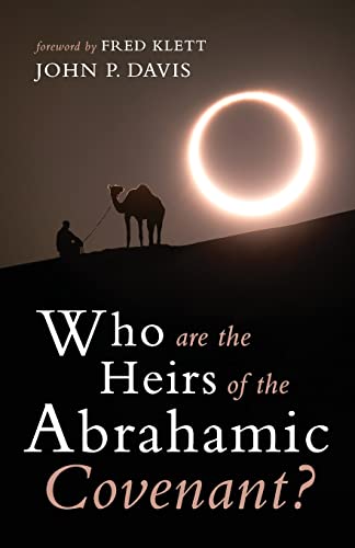 Who Are The Heirs Of The Abrahamic Covenant