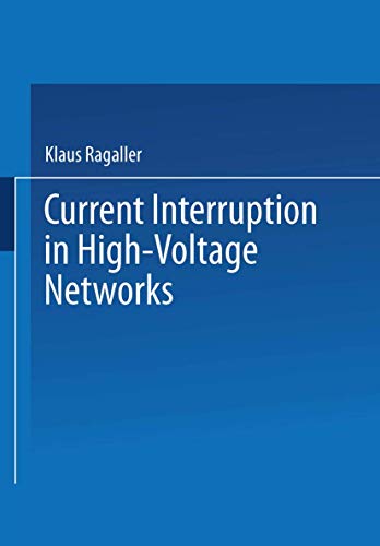 Current Interruption in High-Voltage Networks [Paperback]