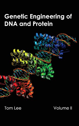 Genetic Engineering Of Dna And Protein Volume Ii [Hardcover]