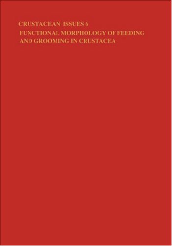 Functional Morphology of Feeding and Grooming in Crustacea [Hardcover]