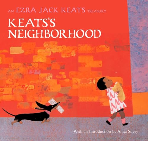 Keats's Neighborhood An Ezra Jack Keats Treasury [Hardcover]