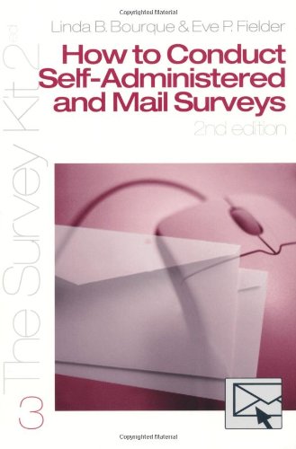 How to Conduct Self-Administered and Mail Surveys [Paperback]