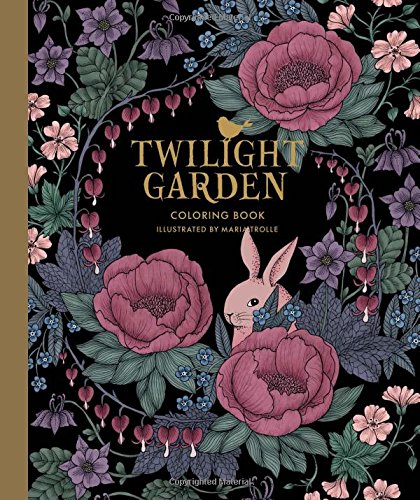 Twilight Garden Coloring Book Published In Sweden As  blomstermandala  [Hardcover]