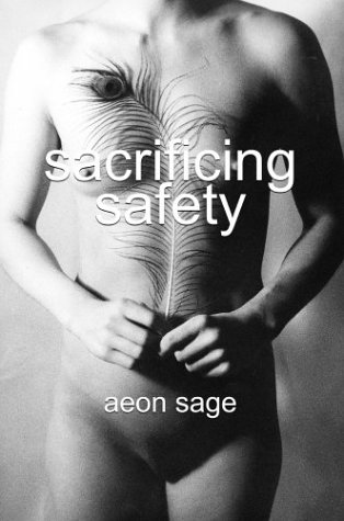 Sacrificing Safety [Hardcover]
