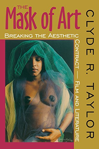 The Mask of Art Breaking the Aesthetic Contract}}}Film and Literature [Paperback]