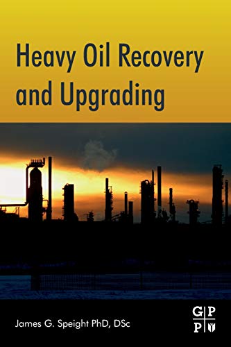 Heavy Oil Recovery and Upgrading [Paperback]