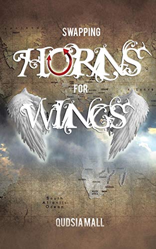 Swapping Horns For Wings [Paperback]