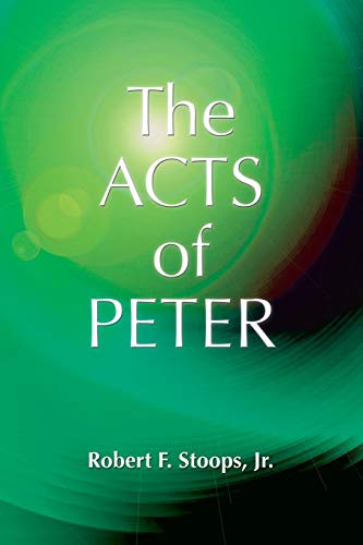 The Acts Of Peter (early Christian Apocrypha) [Paperback]