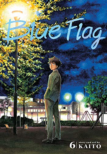 Blue Flag, Vol. 6 [Paperback]