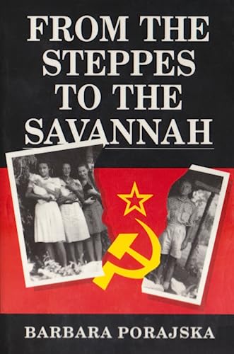 From the Steppes to the Savannah [Paperback]