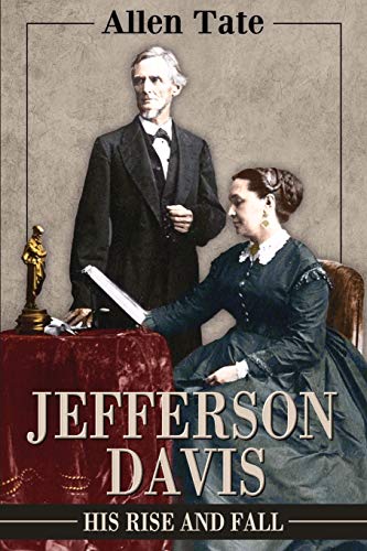Jefferson Davis His Rise And Fall A Biographical Narrative [Paperback]