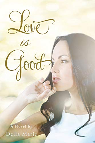 Love Is Good [Paperback]