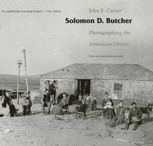 Solomon D. Butcher Photographing the American Dream [Paperback]