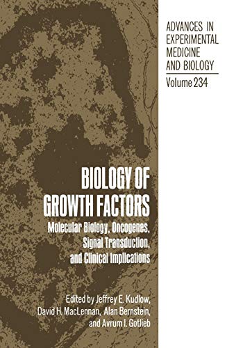 Biology of Growth Factors: Molecular Biology, Oncogenes, Signal Transduction, an [Paperback]