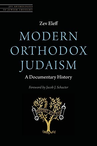 Modern Orthodox Judaism  A Documentary History (jps Anthologies Of Jewish Thoug [Paperback]