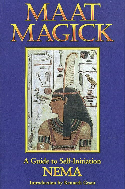 Maat Magick A Guide To Self-Initiation [Paperback]