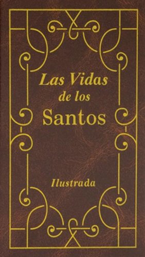 Las Vidas De Los Santos [Hardcover]
